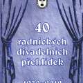 40 divadelních přehlídek